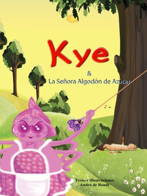 cover image of Kye y La Señora Algodón de Azúcar